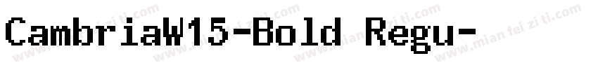 CambriaW15-Bold Regu字体转换
